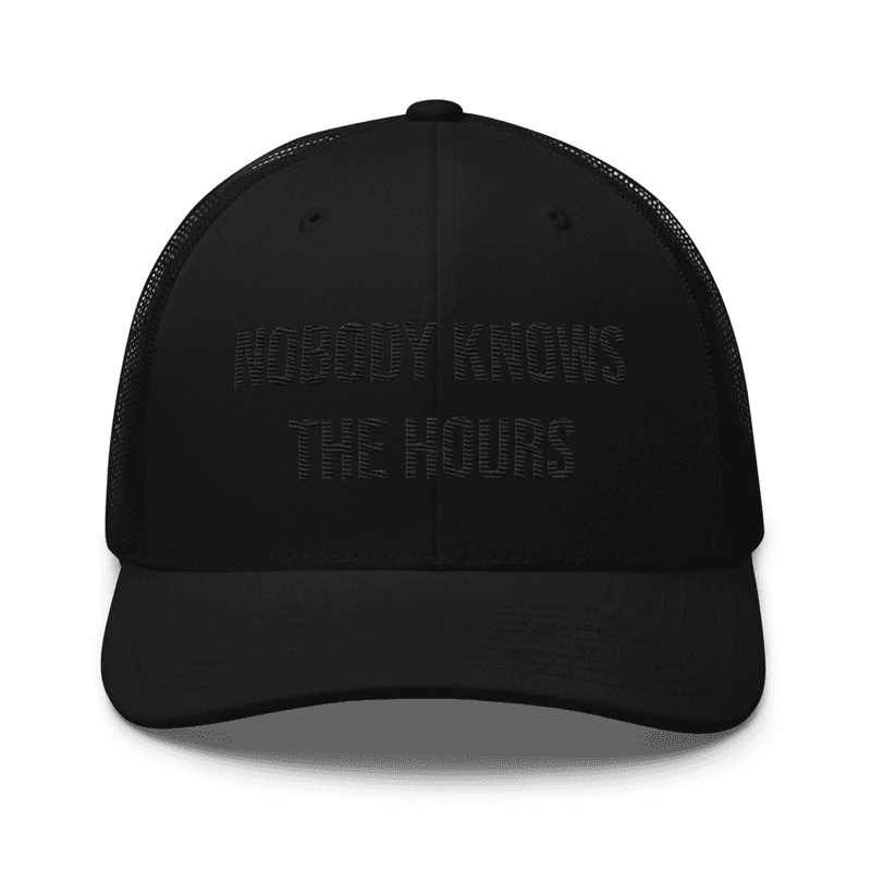 Nobody Knows the Hours